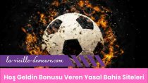 Hoş Geldin Bonusu Veren Yasal Bahis Siteleri Oranlarını Yükseltti