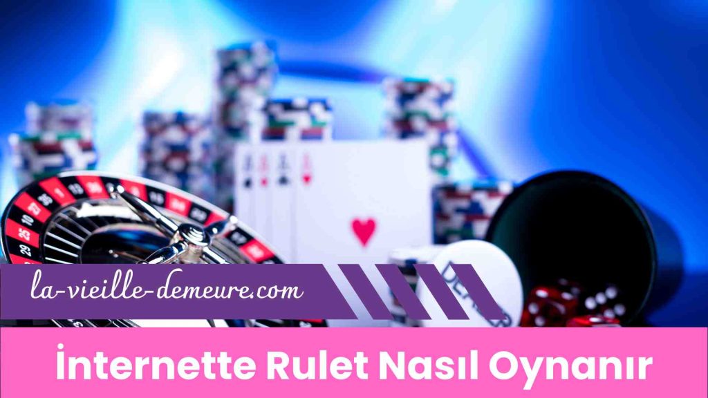 internette Rulet Nasıl Oynanır